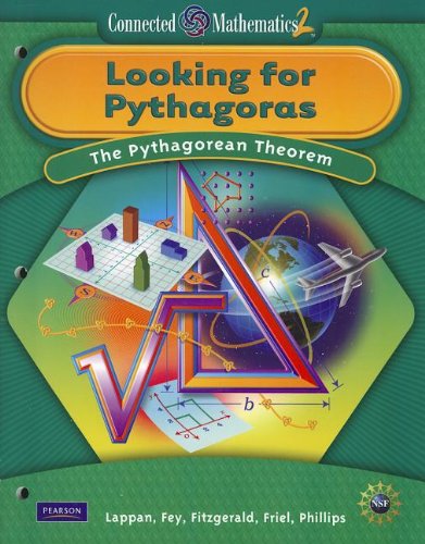CONNECTED MATHEMATICS GRADE 8 STUDENT EDITION LOOKING FOR PYTHAGORAS