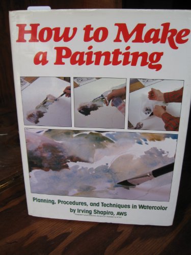 How to Make a Painting