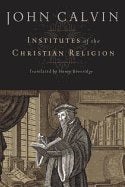 Calvin: Institutes of the Christian Religion (2 Volume Set) (CHINESE TRANSLATION TEXT)