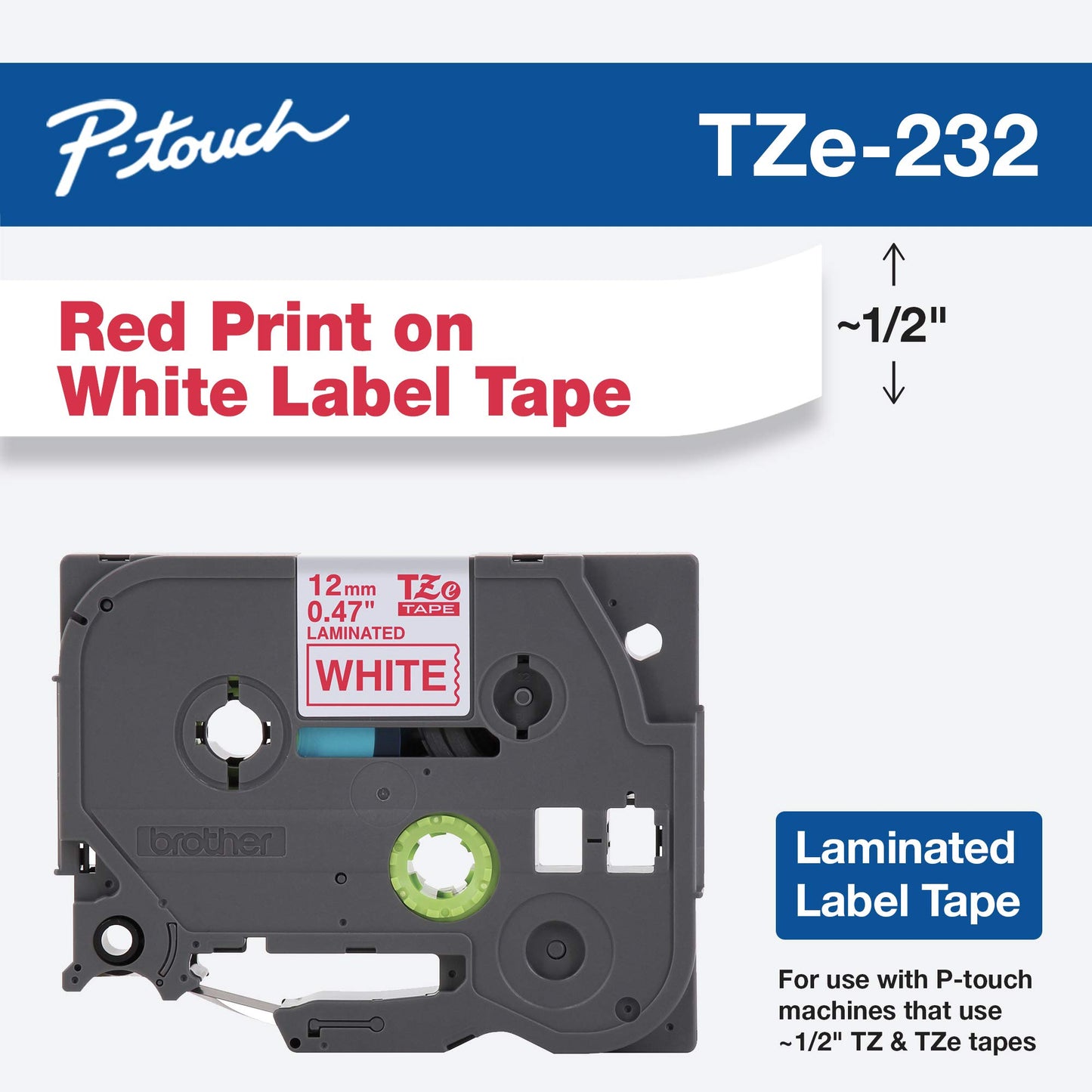 Brother Genuine P-Touch TZE-232 Tape, 1/2" (0.47 mm) Standard Laminated P-Touch Tape, Red on White Laminated for Indoor or Outdoor Use, Water-Resistant 26.2 ft (8m), Single-Pack