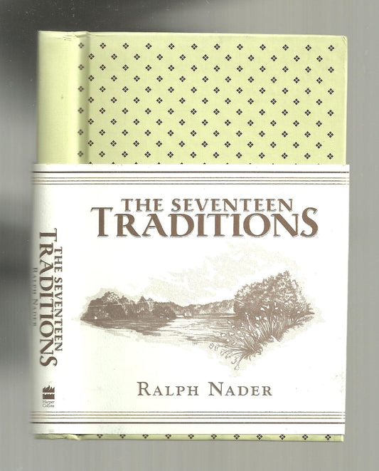 The Seventeen Traditions Nader, Ralph