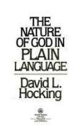 The Nature of God in Plain Language