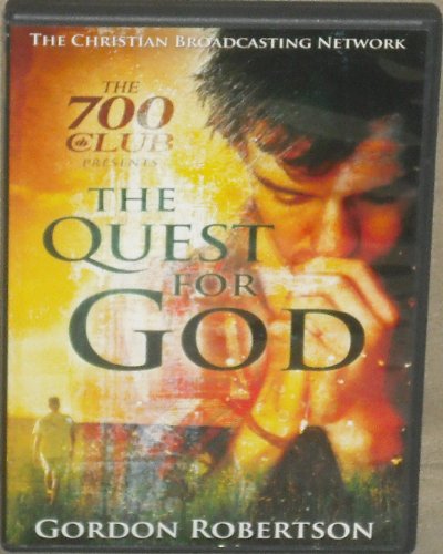 The Quest for God (The 700 Club Presents)