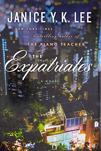 The Expatriates: A Novel