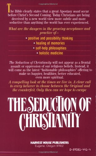 The Seduction of Christianity: Spiritual Discernment in the Last Days