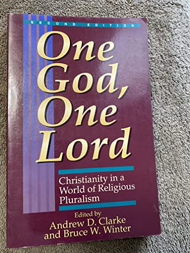 One God, One Lord: Christianity in a World of Religious Pluralism