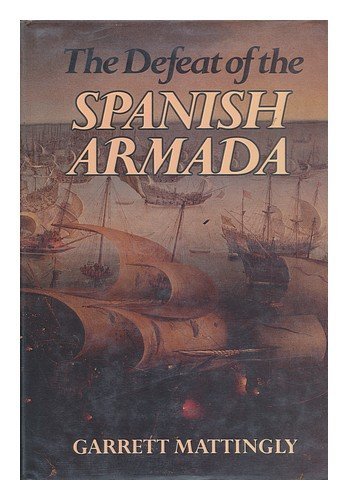 The Defeat of the Spanish Armada