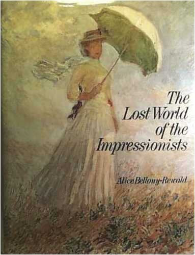 The Lost World of the Impressionists