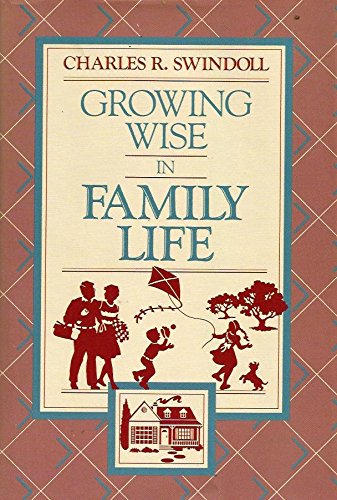 Growing wise in family life